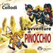 Le avventure di Pinocchio. Storia di un burattino